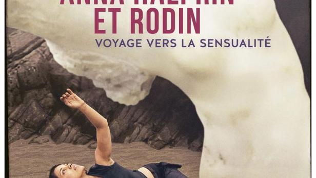 Journey in Sensuality: Anna Halprin and Rodin