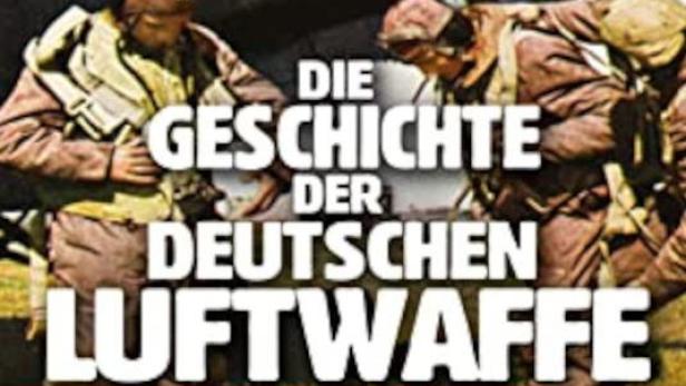 Die Geschichte der deutschen Luftwaffe 1914-1945