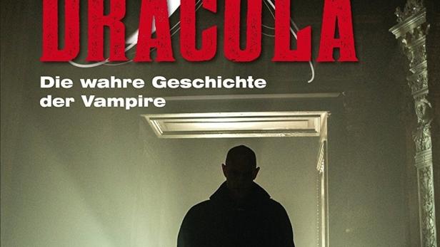 Dracula - Die wahre Geschichte der Vampire