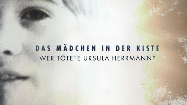 Das Mädchen in der Kiste - Wer tötete Ursula Herrmann