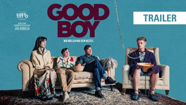 Good Boy - Wir wollen nur dein Bestes
