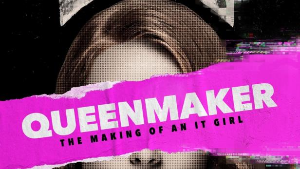Queenmaker: The Making of an It Girl