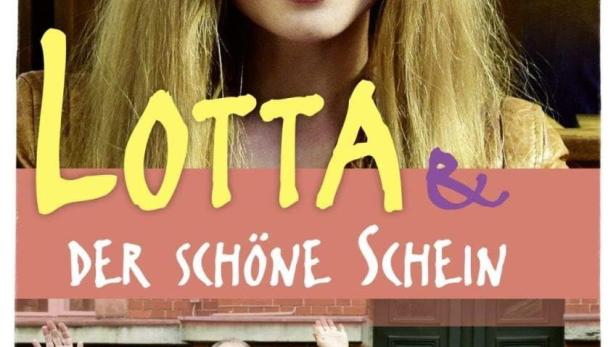 Lotta & der schöne Schein