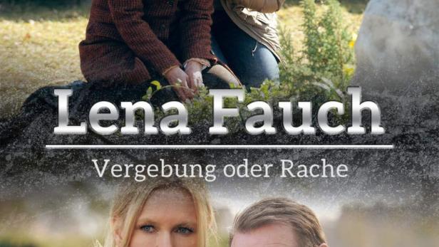 Lena Fauch - Vergebung oder Rache