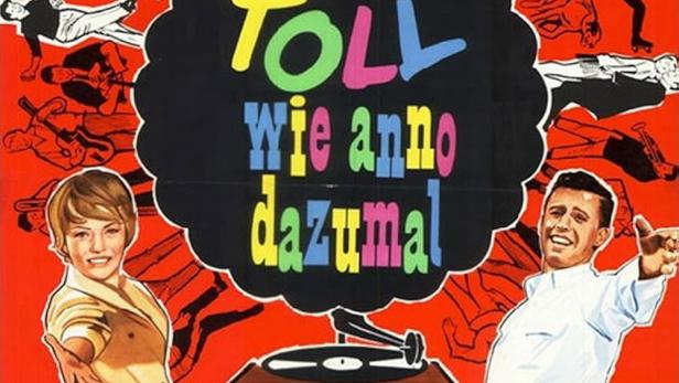 So toll wie anno dazumal