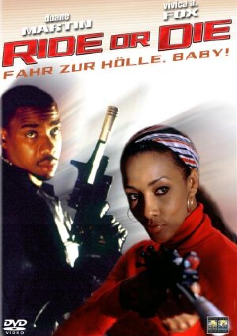 Ride Or Die Film Ride or Die - Fahr zur Hölle, Baby! | film.at