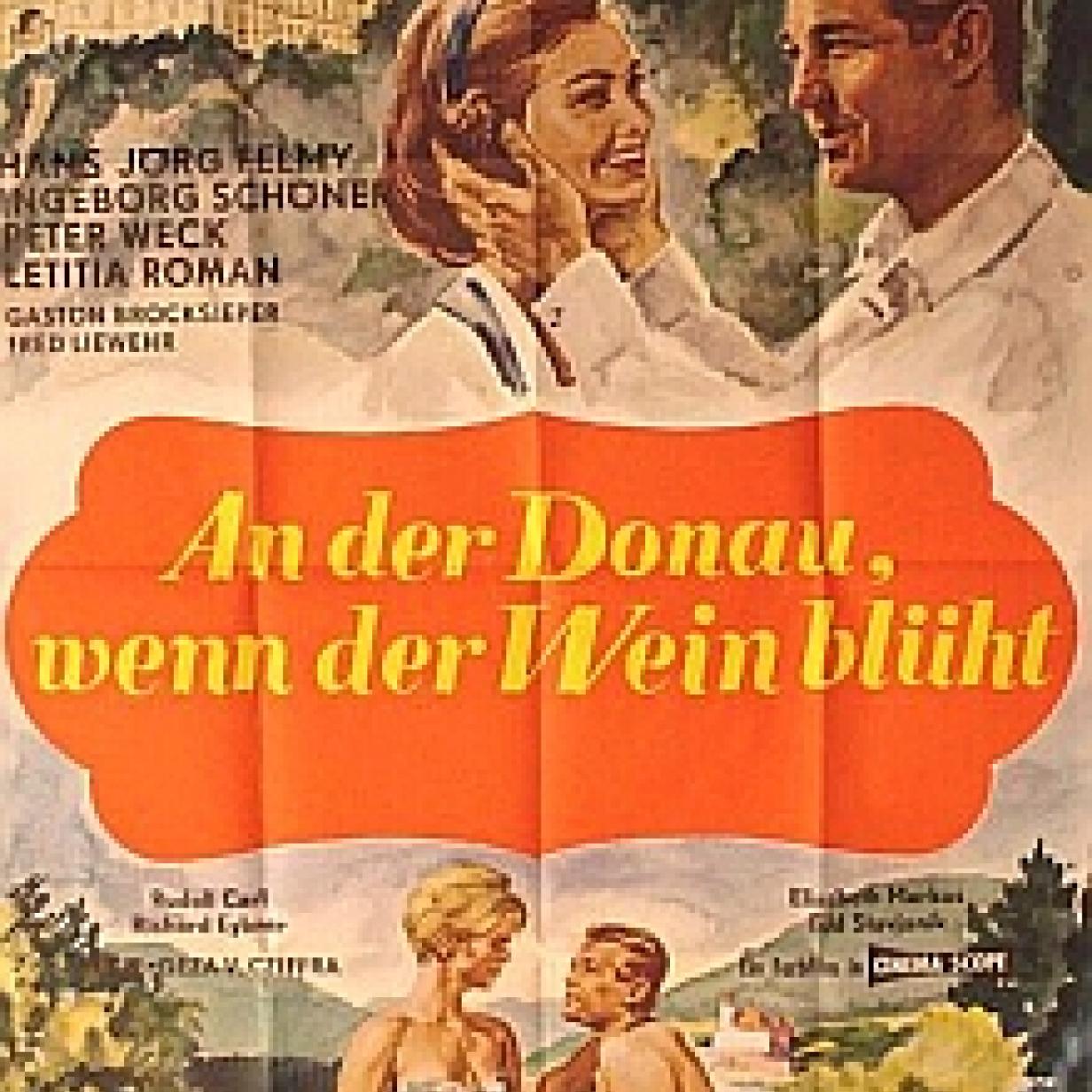 An Der Donau Wenn Der Wein Bluht Film At