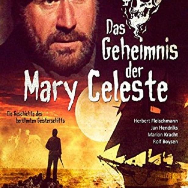 Das Filmplakat für „Das Geheimnis der Mary Celeste“ zeigt einen Mann, ein Schiff und einen Totenkopf.