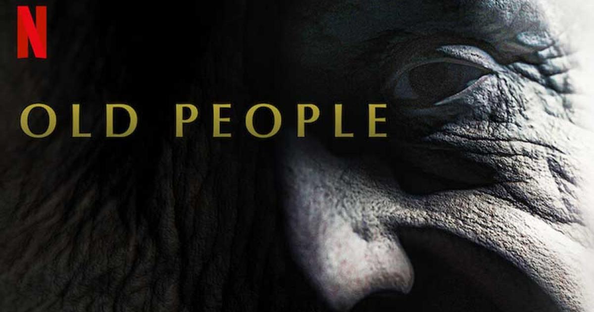 old-people-2022-netflix.jpg